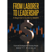 From Laborer to Leadership: A Beginners Guide to Wealth, Financial Strategies for Everyday People