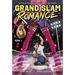 Grand Slam Romance Book 1: A Graphic Novel