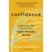 Confidence: Holding Your Seat Through Life's Eight Worldly Winds