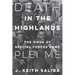 Death in the Highlands: The Siege of Special Forces Camp Plei Me