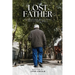 Lost Father: An Inspirational Fiction Novel Path to Family Book 1