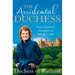 The Accidental Duchess: From Farmer's Daughter to Belvoir Castle