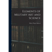 Elements of Military Art and Science