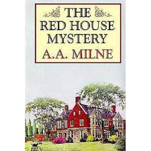 The Red House Mystery