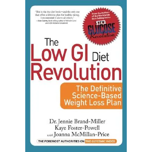 Low GI Diet Revolution: The Definitive Science-Based Weight Loss Plan
