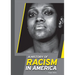 A History of Racism in America