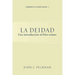 La Deidad: Una introducción al Dios triuno