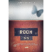Room N-9: Lessons of Life from Behind the Classroom Door