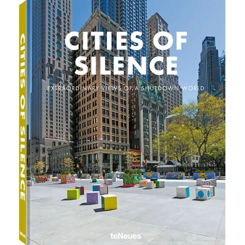Cities of Silence: Extraordinary Views of a Shutdown World