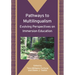 Pathways to Multilingualism: Evolving Perspectives on Immersion Education