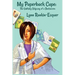 My Paperback Cape: The Unlikely Odyssey of a Bookworm