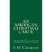 An American Christmas Carol: The Reformation of a Senator (inspired by Charles Dickens)