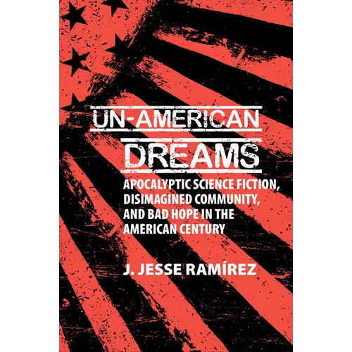Un-American Dreams