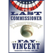The Last Commissioner: A Baseball Valentine