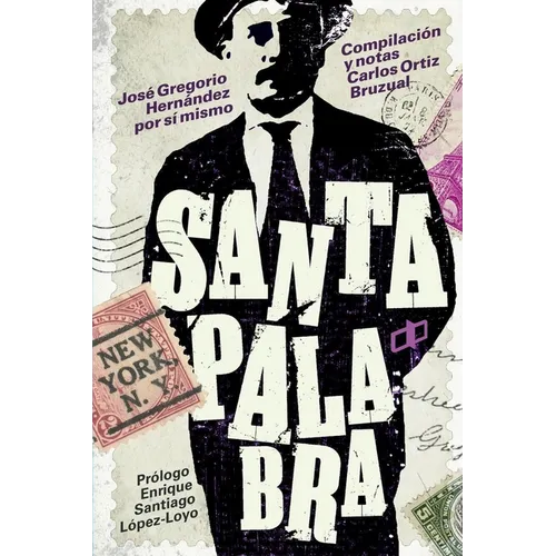 Santa palabra: José Gregorio Hernández por sí mismo