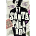 Santa palabra: José Gregorio Hernández por sí mismo