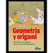Geometría y origami: Una fiesta con papeles para la clase de matemática
