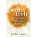 WriteTech: How to Harness the Power of Writing to Achieve Audacious Goals, Solve Any Problem, and Radically Re-Engineer Your Life