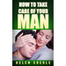 How To Take Care of Your Man