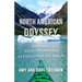 North American Odyssey: 12,000 Miles Across the Continent by Kayak, Canoe, and Dogsled
