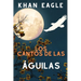 Los Cantos de las ÁGUILAS: Poesía por Eagle Soul Man