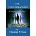 The Stealth Bankers
