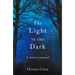 The Light in the Dark: A Winter Journal