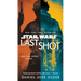 Last Shot (Star Wars): A Han and Lando Novel