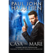Casa Al Mare: A Jimmy Reeves Adventure. Featuring The Quiet Stranger in the Black Hat