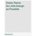 Dieter Rams: As Little Design as Possible
