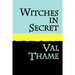 WITCHES IN SECRET Large Print