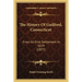 The History Of Guilford, Connecticut: From Its First Settlement In 1639 (1877)