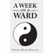 A Week on a Ward