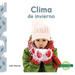 Clima de Invierno (Winter Weather)