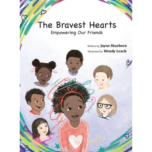 The Bravest Hearts: Empowering Our Friends