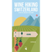 Wine Hiking Switzerland: Explore the Landscape of Swiss Wines