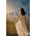 Unfollowed: A Flight Risk Spy Romance: Book Four