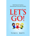 Let's Go!: Field Trips for Teachers, Homeschoolers and Active Families