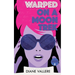 Warped on a Moon Trek: Time After Time