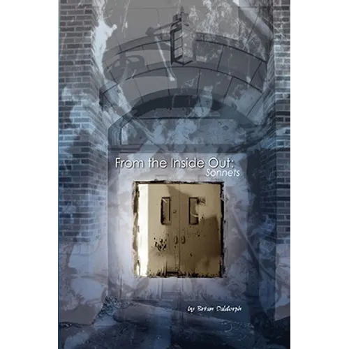 From the Inside Out: Sonnets