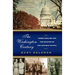 The Washington Century: Three Families and the Shaping of the Nation's Capital
