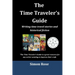 The Time Traveler's Guide: Writing time travel stories and historical fiction