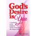 God's Desire is You: A revelation of the prophetic words of love found in the Song of Solomon