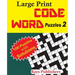 Large Print Code Word Puzzles 2