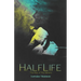 HalfLife: The Way of the Witness