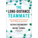 The Long-Distance Teammate: Stay Engaged and Connected While Working Anywhere