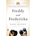Freddy and Fredericka