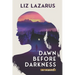 Dawn Before Darkness