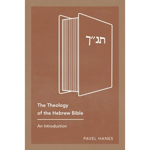 The Theology of the Hebrew Bible: An Introduction
