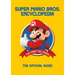 Super Mario Encyclopedia: The Official Guide to the First 30 Years